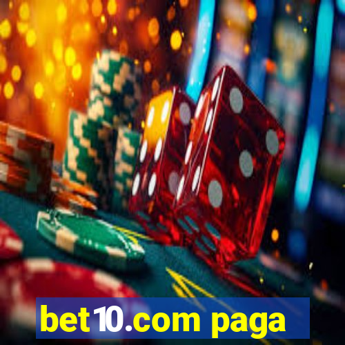 bet10.com paga